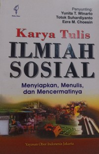 Image of Ilmiah Sosial : Menyiapkan,Menulis, dan Mencermatinya