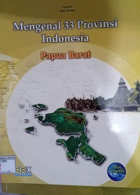 Image of Mengenal 33 Provinsi Indonesia Papua Barat