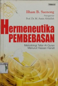 Image of Hermeneutika Pembebasan: Metodologi Tafsir Al -Qur'an Menurut Hassan Hanafi