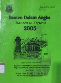 Image of Banten Dalam Angka = Banten in Figures 2005