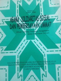Image of Agama solidaritas sosial dan pemberdayaan ummat: studi tentang fenomena keagamaan dalam kehidupan sosial