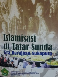 Image of Islamisasi di tatar Sunda: era kerajaan Sukapura