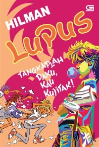 Image of Lupus: tangkaplah daku kau kujitak!