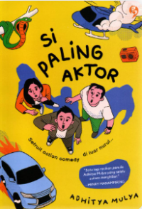 Image of Si paling aktor : sefruit action comedy di luar nurul