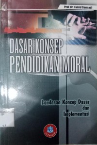 Image of Dasar Konsep pendidikan Moral  Landasan Konsep Dasar dan Implementasi