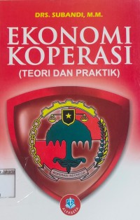 Image of Ekonomi Koperasi Teori dan Praktik