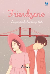 Image of Friendzone: lempar kode sembunyi hati