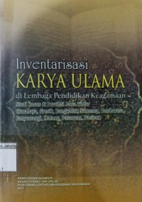 Image of Inventarisasi Karya Ulama di Lembaga Pendidikan Keagamaan Studi Kasus di Provinsi Jawa Timur (Surabaya,Gresik,bangkalan,Sumenep,Bondowoso,Banyuwangi,Malang,Pasuruan,Pacitan)