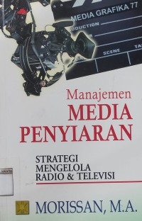 Image of Manajemen Media Penyiaran Strategi Mengelola Radio dan Televisi