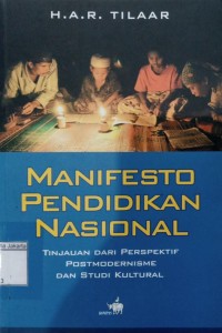Image of Manifesto Pendidikan Nasional; Tinjauan Dari Perspektif Postmodernisme dan Studi Kultural