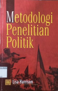 Image of Metodologi Penelitian Politik