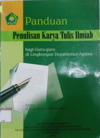Image of Panduan Penulis Karya Tulis Ilmiah Bagi Guru-Guru di Lingkungan Dapartemen Agama