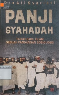 Image of Panji Syahadah: Tafsir Baru Islam Sebuah Pandangan Sosiologis