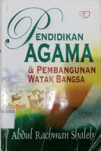 Image of Pendidikan Agama dan Pembangunan Watak Bangsa