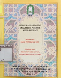 Image of Petunjuk Jamaah Haji dan Umrah Serta Berziarah Masjid Rasul SAW