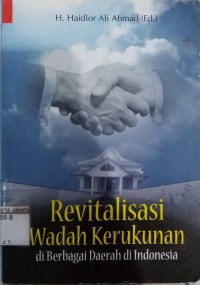 Image of Revitalisasi Wadah Kerukunan di Berbagai daerah di Indonesia