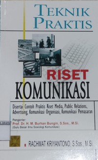 Image of Teknik Praktis Riset Komunikasi